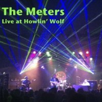 Purchase The Meters - Live At The Howlin' Wolf - New Orleans Jazz Festival CD1
