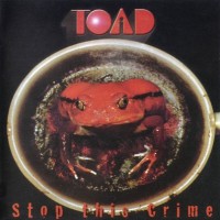 Purchase Toad - Stop This Crime