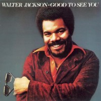 Purchase Walter Jackson - Good To See You (Vinyl)