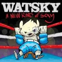 Purchase Watsky - A New Kind Of Sexy
