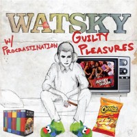 Purchase Watsky - Guilty Pleasures (With Procrastination)