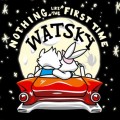 Buy Watsky - Nothing Like The First Time Mp3 Download