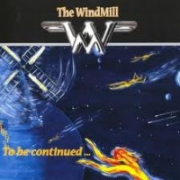 Purchase Windmill - To Be Continued