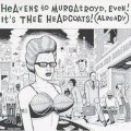 Buy Thee Headcoats - Heavens To Murgatroyd, Even! Mp3 Download