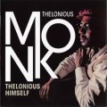 Buy Thelonious Monk - Thelonious Himself + Portrait Of An Ermite Mp3 Download