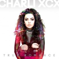 Purchase Charli XCX - True Romance (Deluxe Edition)