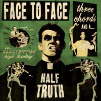 Purchase Face to Face - Three Chords & A Half Truth