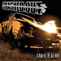 Purchase Crashed Out - Crash & Burn