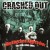 Purchase Crashed Out- Working Class Aggression MP3