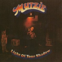 Purchase Mutzie - Light Of Your Shadow (Remastered 2007)