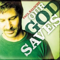 Purchase Paul Baloche - Our God Saves