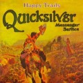 Buy Quicksilver Messenger Service - Happy Trails (Reissue 2000) Mp3 Download