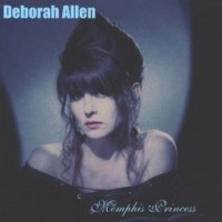 Purchase Deborah Allen - Memphis Princess
