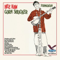 Purchase Stringbean - Hee Haw Corn Shucker (Vinyl)