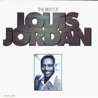 Purchase Louis Jordan - Best Of