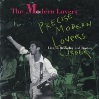 Purchase Modern Lovers - Precise Modern Lovers Order (Live In Berkeley & Boston)