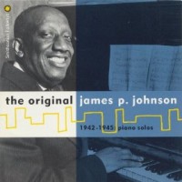 Purchase James P. Johnson - The Original James P. Johnson 1942-1945 Piano Solos