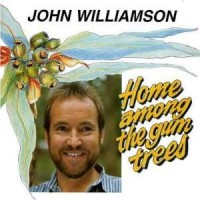 Purchase John Williamson - Home Among The Gum Trees