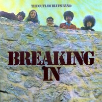 Purchase Outlaw Blues Band - Breaking In (Vinyl)
