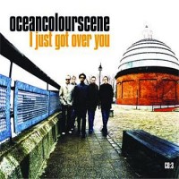 Purchase Ocean Colour Scene - I Just Got Over You (EP)