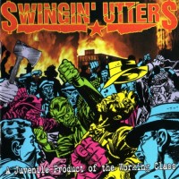 Purchase Swingin' Utters - A Juvenile Product Of The Working Class