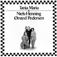 Purchase Tania Maria & Niels-Henning Ørsted Pedersen - Tania Maria & Niels-Henning Ørsted Pedersen (Vinyl)