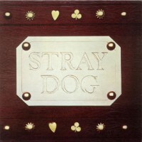 Purchase Stray Dog - Stray Dog (Remastered 2009) (Bonus Tracks)