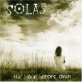 Buy Solas - The Hour Before Dawn Mp3 Download