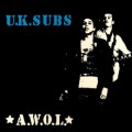 Buy U.K. Subs - A.W.O.L. (Vinyl) Mp3 Download