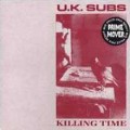 Buy U.K. Subs - Killing Time (Vinyl) Mp3 Download