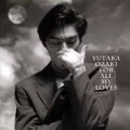 Buy Yutaka Ozaki - For All My Loves Mp3 Download