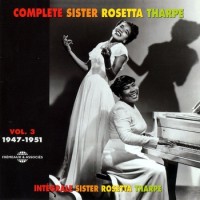 Purchase Sister Rosetta Tharpe - Complete Sister Rosetta Tharpe Vol.3 (1947-1951) CD1