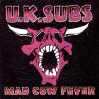 Purchase U.K. Subs - Mad Cow Fever