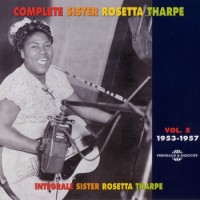 Purchase Sister Rosetta Tharpe - Complete Sister Rosetta Tharpe Vol. 5 CD1