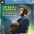 Buy Paul Ansell - Love Conquers All: The Nashville Sessions Mp3 Download