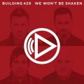 Buy Building 429 - We Won't Be Shaken (CDS) Mp3 Download