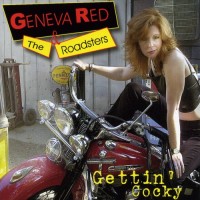 Purchase Geneva Red & The Roadsters - Gettin' Cocky