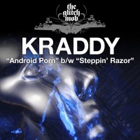 Purchase Kraddy - Android Porn / Steppin' Razor (CDS)
