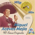 Buy Miguel Aceves Mejia - Lo Mejor De Lo Mejor De Rca Victor CD1 Mp3 Download