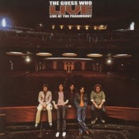 Purchase The Guess Who - Live At The Paramount (Reissued 2000)