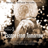 Purchase Abel Korzeniowski - Escape From Tomorrow