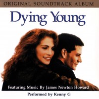 Purchase James Newton Howard - Dying Young (With Kenny G)