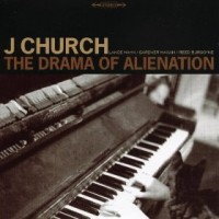 Purchase J Church - The Drama Of Alienation