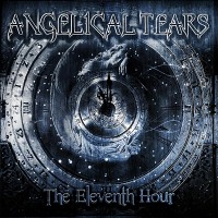 Purchase Angelical Tears - The Eleventh Hour