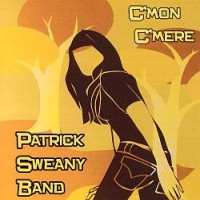 Purchase Patrick Sweany Band - C'mon C'mere