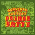 Buy Prince Fatty - Survival Of The Fattest Mp3 Download
