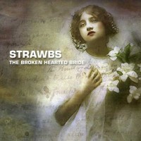 Purchase Strawbs - The Broken Hearted Bride