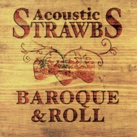 Purchase Strawbs - Acoustic Strawbs: Baroque & Roll