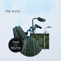 Purchase The Riots - Time For Truth