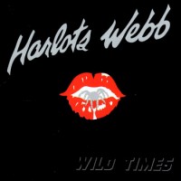 Purchase Harlots Webb - Wild Times / Harlots Webb